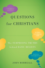 Questions for Christians -  John Morreall