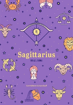 Sagittarius Zodiac Journal - Cerridwen Greenleaf