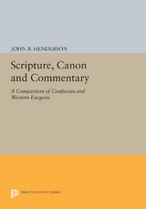 Scripture, Canon and Commentary - John B. Henderson