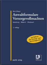 Anwaltformulare Vorsorgevollmachten - 