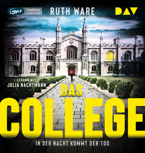 Das College – In der Nacht kommt der Tod - Ruth Ware