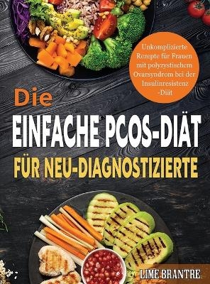 Die Einfache PCOS-Diät für Neu-Diagnostizierte - Lime Brantre