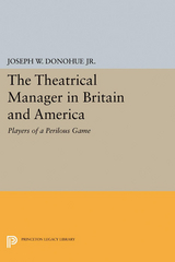 The Theatrical Manager in Britain and America - 