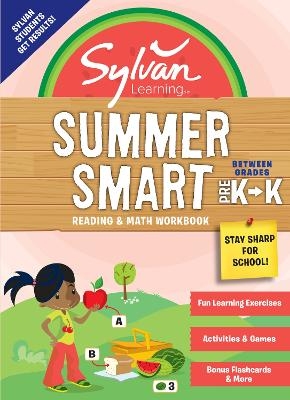 Sylvan Summer Smart Workbook: Between Grades Pre-K & Kindergarten -  Sylvan Learning