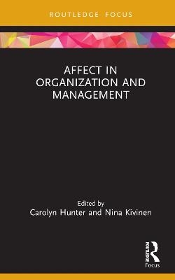 Affect in Organization and Management - 