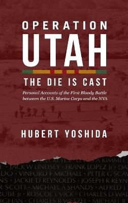 Operation Utah - Hubert Yoshida