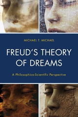 Freud's Theory of Dreams -  Michael  T. Michael