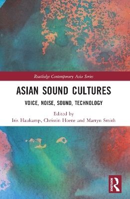 Asian Sound Cultures - 