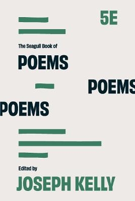 The Seagull Book of Poems - Joseph Kelly