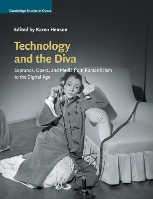 Technology and the Diva - 