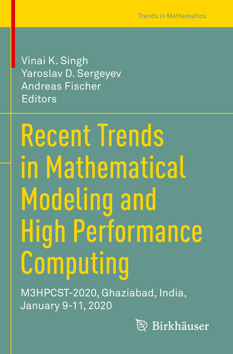 Recent Trends in Mathematical Modeling and High Performance Computing - 