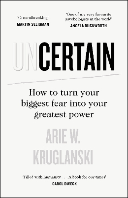 Uncertain - Arie Kruglanski