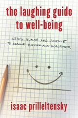 Laughing Guide to Well-Being -  Isaac Prilleltensky