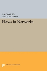 Flows in Networks - Lester Randolph Ford, D. R. Fulkerson