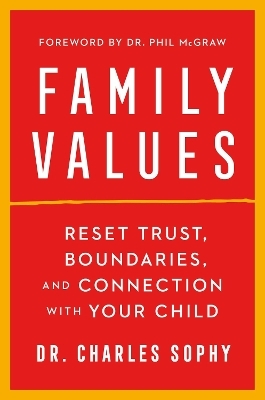 Family Values - Dr. Charles Sophy