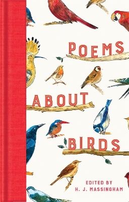 Poems About Birds - H. J. Massingham