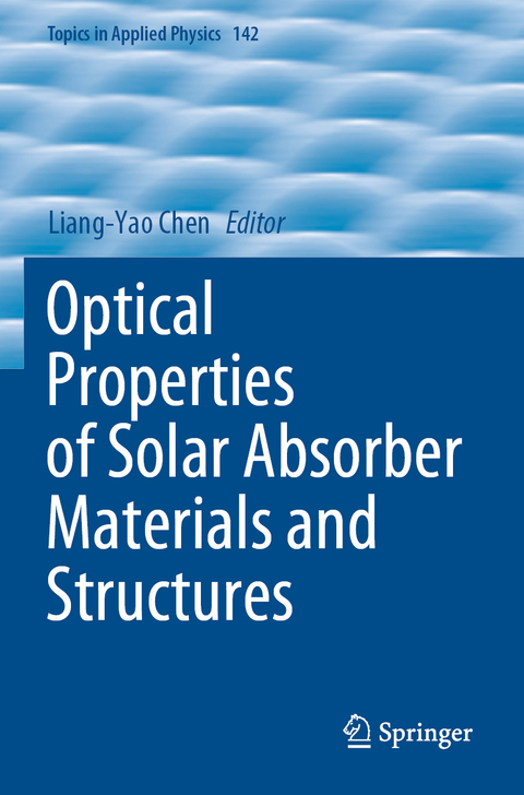 Optical Properties of Solar Absorber Materials and Structures - 