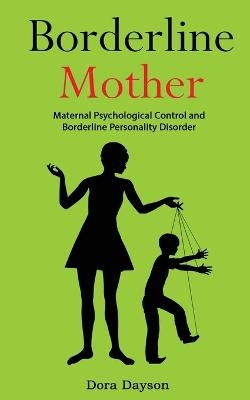 Borderline Mother - Dora Dayson