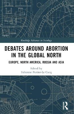 Debates Around Abortion in the Global North - 