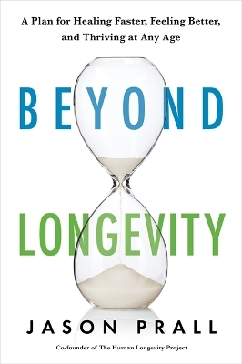 Beyond Longevity - Jason Prall