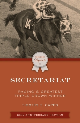 Secretariat - Timothy T. Capps