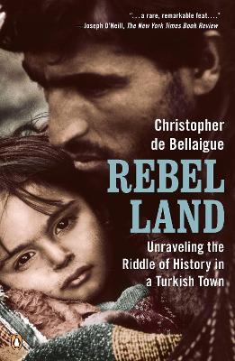 Rebel Land - Christopher de Bellaigue