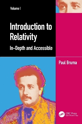 Introduction to Relativity Volume I - Paul Bruma