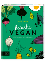 Beinahe vegan - Martin Kintrup