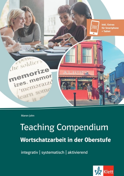 Teaching Compendium: Wortschatzarbeit in der Oberstufe - Maren John