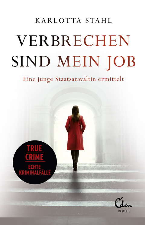 Verbrechen sind mein Job - Karlotta Stahl