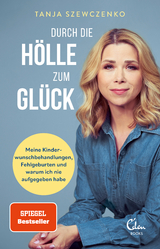 Durch die Hölle zum Glück - Tanja Szewczenko