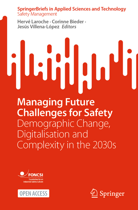 Managing Future Challenges for Safety - 