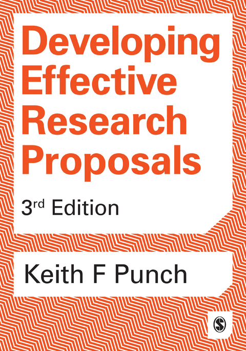 Developing Effective Research Proposals - Keith F F Punch