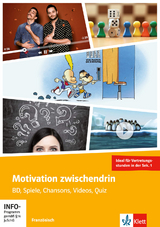 Motivation zwischendrin - Französisch für die Sek I - Eva Müller