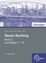 Löseungen zu 71015 Neues Banking Band 2 Lernfelder 7-13 - Viktor Lüpertz, Günter Engel, Klaus Ulbricht, Michael Devesa, Petra Durben