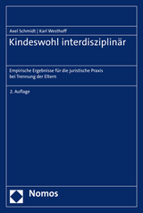 Kindeswohl interdisziplinär - Schmidt, Axel; Westhoff, Karl