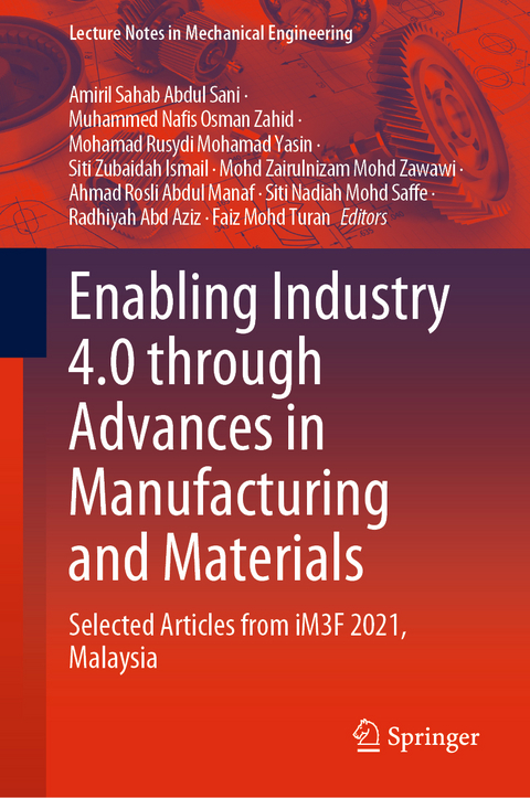 Enabling Industry 4.0 through Advances in Manufacturing and Materials - 