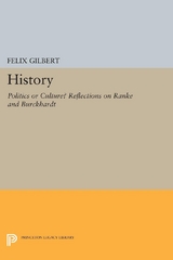 History - Felix Gilbert