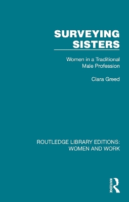 Surveying Sisters - Clara Greed