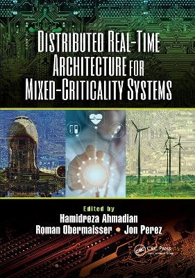 Distributed Real-Time Architecture for Mixed-Criticality Systems - 