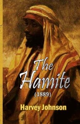 The Hamite - Harvey Johnson