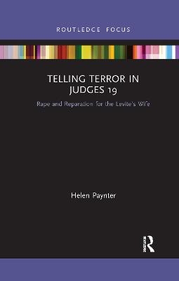 Telling Terror in Judges 19 - Helen Paynter