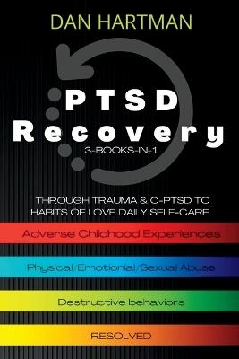 PTSD Recovery - Dan Hartman