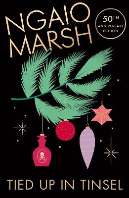 Tied Up in Tinsel - Ngaio Marsh