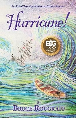 Hurricane! - Bruce Rougraff