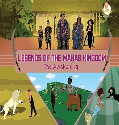 Legends of the Mahab Kingdom - stephanie Nana