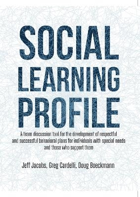 Social Learning Profile - Jeff Jacobs, Greg Cardelli, Doug Boeckmann