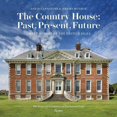 The Country House: Past, Present, Future - Mr David Cannadine