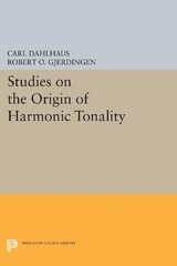 Studies on the Origin of Harmonic Tonality - Carl Dahlhaus