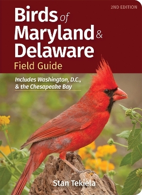 Birds of Maryland & Delaware Field Guide - Stan Tekiela